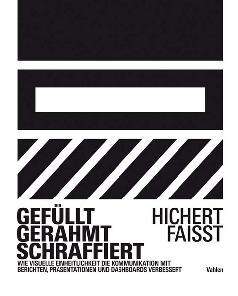 Gef&uuml;llt, gerahmt, schraffiert - Rolf Hichert, J&uuml;rgen Faisst