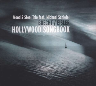Brecht / Eisler: Hollywood Songbook