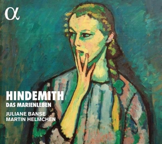 Paul Hindemith: Das Marienleben op.27
