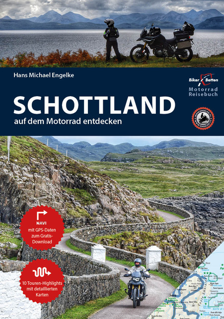 Motorrad Reisef&uuml;hrer Schottland - Hans Michael Engelke