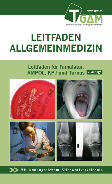 Allgemeinmedizin Leitfaden f&uuml;r Famulatur, AMPOL, KPJ und Turnus - Herbert Bachler, Lisa Fischer, Florian Frank, Matthias Lutz, Marina Peball, Andreas S&ouml;nnichsen