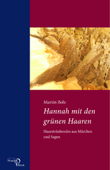 Hannah mit den gr&uuml;nen Haaren - Martin Bolz