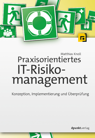 Praxisorientiertes IT-Risikomanagement
