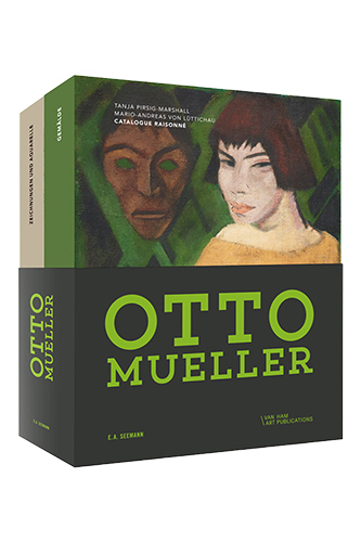 Otto Mueller. Catalogue Raisonn&eacute; - Tanja Pirsig-Marshall, Mario-Andreas von L&uuml;ttichau