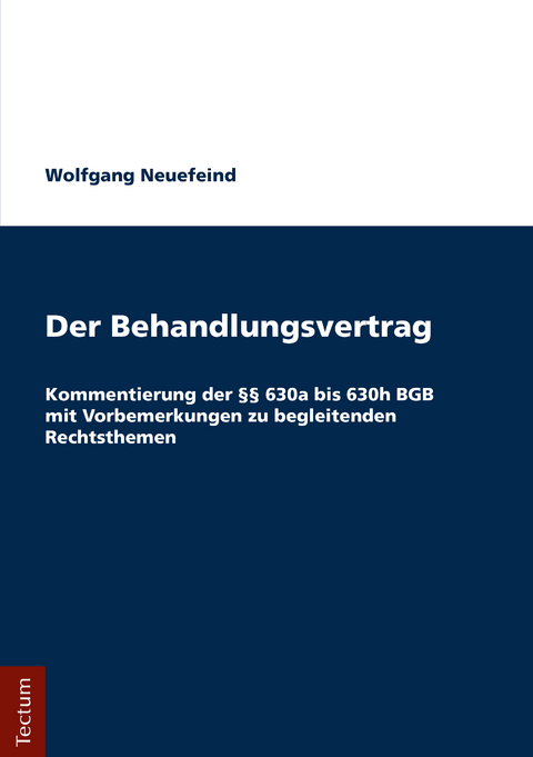 Der Behandlungsvertrag - Wolfgang Neuefeind