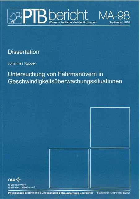 Untersuchung von Fahrman&ouml;vern in Geschwindigkeits&uuml;berwachungssituationen - Johannes Kupper
