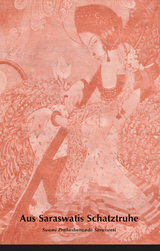Aus Saraswatis Schatztruhe -  Swami Prakashananda Saraswati