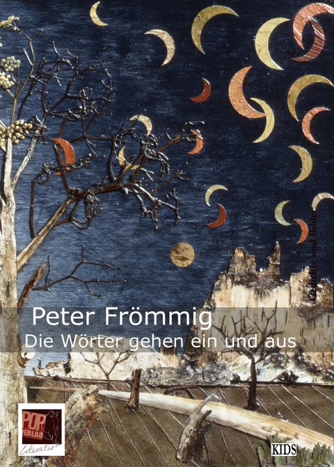 Die W&ouml;rter gehen ein und aus - Peter Fr&ouml;mmig