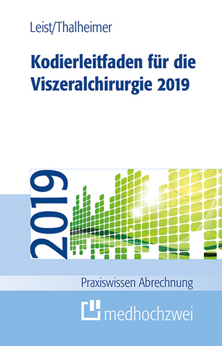 Kodierleitfaden für die Viszeralchirurgie 2019