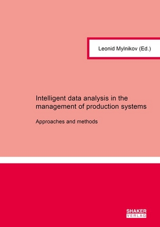 Intelligent data analysis in the management of production systems