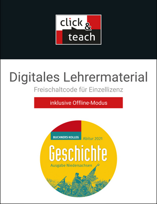 Buchners Kolleg Geschichte – Neue Ausgabe Niedersachsen / Kolleg Geschichte NI Abitur 2021 click & teach Box