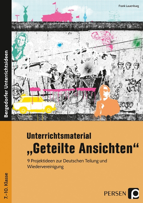 Unterrichtsmaterial Geteilte Ansichten - Frank Lauenburg