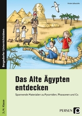 Das Alte Ägypten entdecken - Kirstin Jebautzke