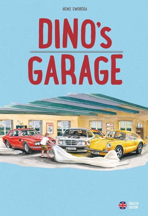 Dino's Garage - Heinz Swoboda