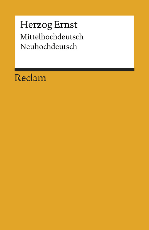 Herzog Ernst. Mittelhochdeutsch/Neuhochdeutsch - 