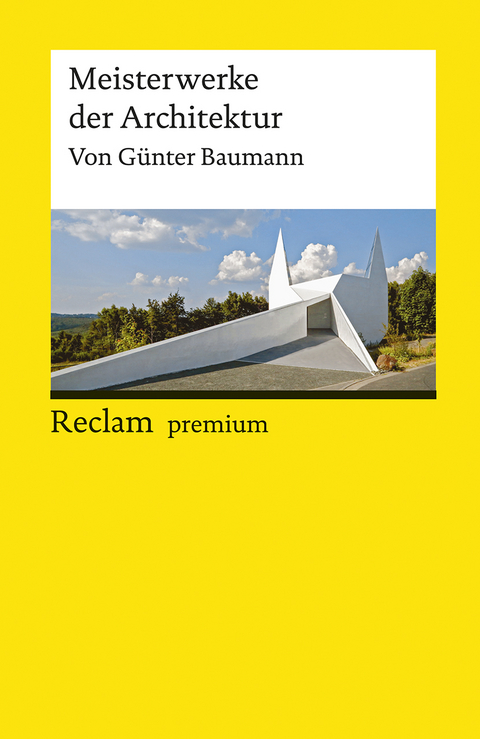 Meisterwerke der Architektur - G&uuml;nter Baumann