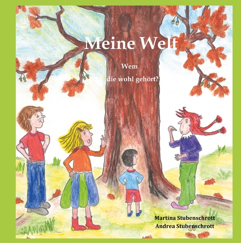 Meine Welt - Martina Stubenschrott