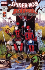 Spider-Man/Deadpool - Robbie Thompson, Chris Bachalo, Scott Hepburn, Elmo Bondoc,  Flaviano, Matt Horak, Marcus To