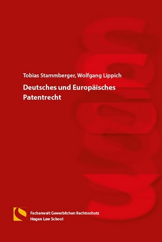 Deutsches und Europäisches Patentrecht