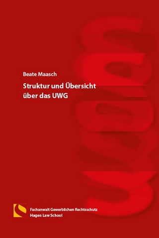 Struktur und Übersicht über das UWG