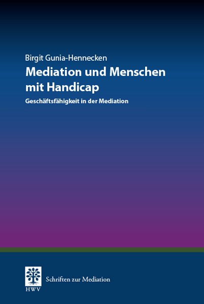 Mediation und Menschen mit Handicap - Birgit Gunia-Hennecken