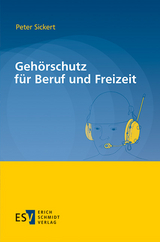 Gehörschutz für Beruf und Freizeit - Peter Sickert