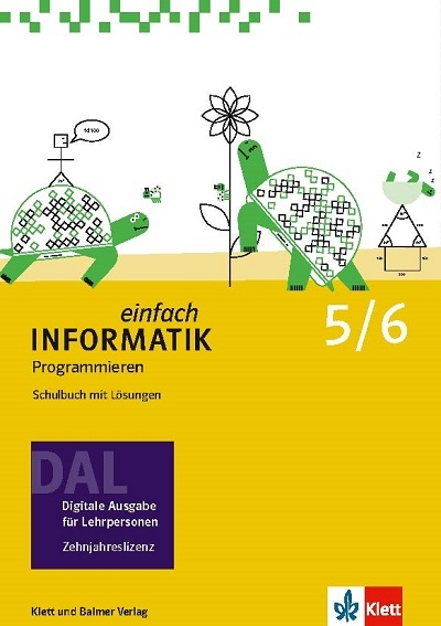 Einfach Informatik / Einfach Informatik 5/6 &ndash; Programmieren