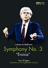 Symphony No. 3 &bdquo;Eroica&ldquo; - 