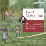 Gert Westphal liest: Die Jahreszeiten in der deutschen Dichtung - Hans Christian Andersen, Matthias Claudius, Theodor Fontane, Heinrich Heine, Detlev von Liliencron, Eduard M&ouml;rike, Theodor Storm