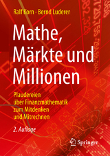 Mathe, Märkte und Millionen - Ralf Korn, Bernd Luderer