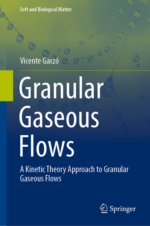 Granular Gaseous Flows - Vicente Garz&oacute;