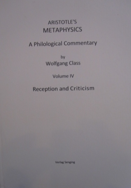 Aristotle's Metaphysics A Philological Commentary - Wolfgang Class