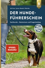 Der Hundeführerschein – Das Original - Amo, Celina del; Jones-Baade, Renate; Mahnke, Karina