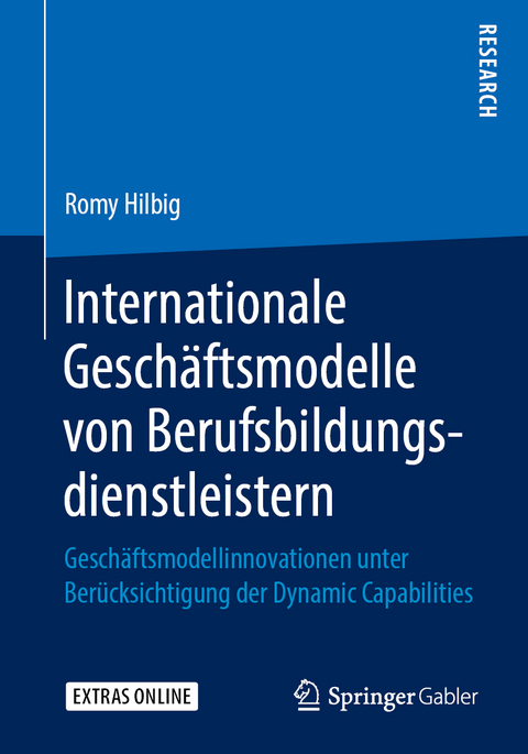 Internationale Gesch&auml;ftsmodelle von Berufsbildungsdienstleistern - Romy Hilbig