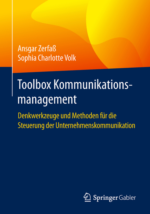 Toolbox Kommunikationsmanagement - Ansgar Zerfa&szlig;, Sophia Charlotte Volk