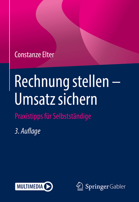 Rechnung stellen - Umsatz sichern - Constanze Elter