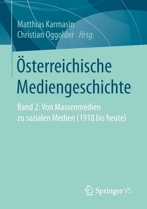 &Ouml;sterreichische Mediengeschichte - 