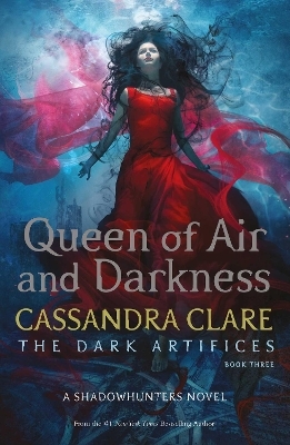 Queen of Air and Darkness - Cassandra Clare