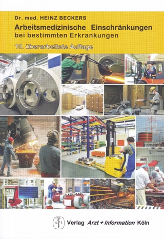 Arbeitsmedizinische Einschränkungen bei bestimmten Erkrankungen