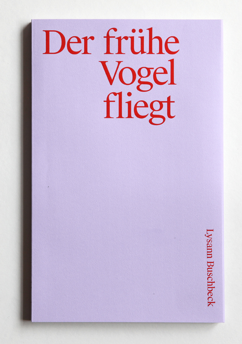 Der fr&uuml;he Vogel fliegt - 