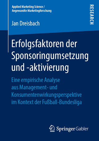 Erfolgsfaktoren der Sponsoringumsetzung und -aktivierung