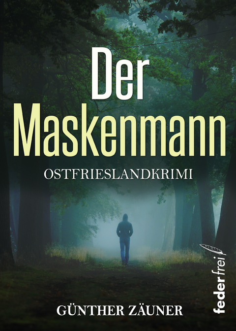 Der Maskenmann - G&uuml;nther Z&auml;uner