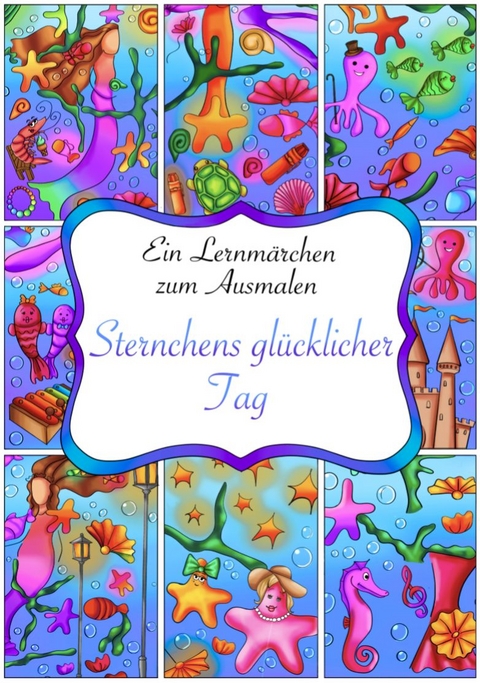 Sternchen's gl&uuml;cklicher Tag - Alena Becker
