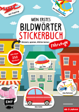 Mein erstes Bildw&ouml;rter-Stickerbuch &ndash; Fahrzeuge