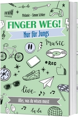 Finger weg! Nur f&uuml;r Jungs