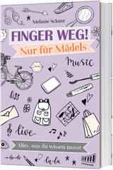Finger weg! Nur f&uuml;r M&auml;dels