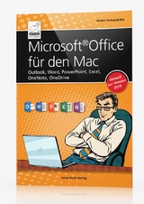 Microsoft Office für den Mac - aktuell zur Version 2019 - Ochsenkühn, Anton