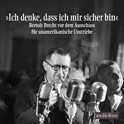 &raquo;Ich denke, dass ich mir sicher bin&laquo; - Bertolt Brecht