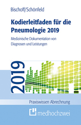 Kodierleitfaden f&uuml;r die Pneumologie 2019 - Helge Bischoff, Nicolas Sch&ouml;nfeld