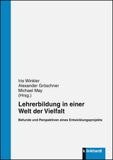 Lehrerbildung in einer Welt der Vielfalt - 